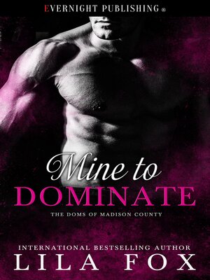 cover image of Mine to Dominate